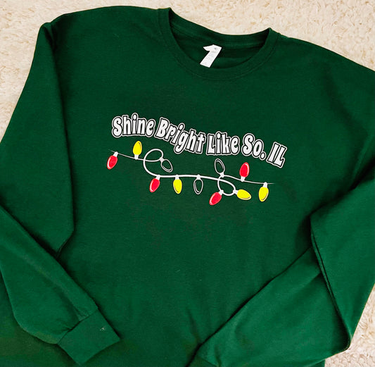 Shine Bright Like So. IL Long Sleeve